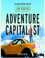 Jim Rogers investor profile, his book Adventure capitalist 