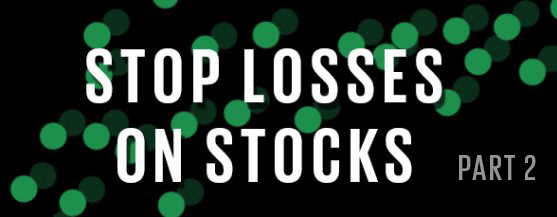 stop losses on stocks part 2 header image